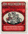 Historische  der Kaffeerösterei Johann Hegendörfer, später Georg Hegendörfer Lebensmittelhandel