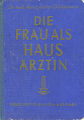 Titel des sog. "Goldenen Frauenbuches" - Neue Dritte Million-Ausgabe mit Vorwort von Dr. Arnulf Streck, 1941.