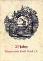 Titelseite der Broschüre: 25 Jahre Bürgerverein Fürth Nord e. V., 2017