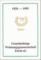 Festschrift zum 50jährigen Jubiläum der Gemeinnützigen Wohnungsgenossenschaft Fürth, 1995