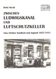 Zwischen Ludwigskanal und Luftschutzkeller (Buch).jpg