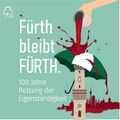 Veranstaltungsreihe der Stadt Fürth zu 100 Jahre Eigenständigkeit, Jan 2022