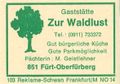 Zündholzschachtel-Etikett der ehemaligen Gaststätte Waldlust, um 1965