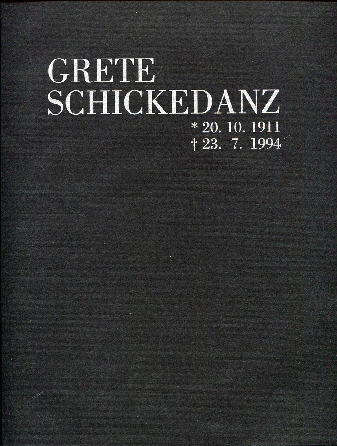 Grete Schickedanz *20.10.1911 + 23.7.1994 (Buch) FürthWiki