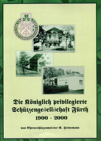 Die königlich privilegierte Schützengesellschaft Fürth 1900 - 2000 (Buch).jpg
