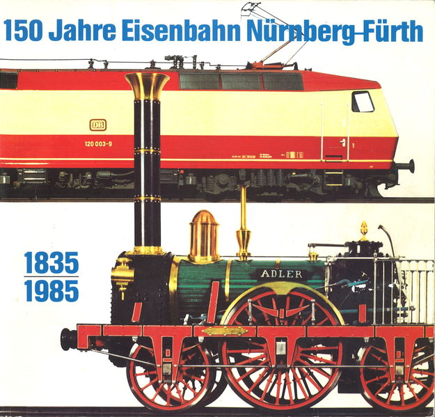 Datei:150 Jahre Eisenbahn Nürnberg-Fürth (Buch).jpg