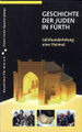 Buch-Titel "Geschichte der Juden in Fürth" von dem Verein Geschichte Für Alle e. V., 2005