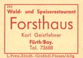 Zündholzschachtel-Etikett des ehemaligen Waldrestaurant Forsthaus, um 1965