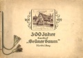 Festzeitschrift der Brauerei Grüner von 1932 zum 300-jährigen Jubiläum der Gaststätte Grüner Baum