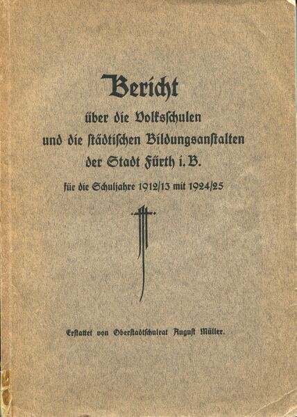 Datei:Bericht über die Volksschulen und die städtischen Bildungsanstalten der Stadt Fürth i. B. (Buch).jpg