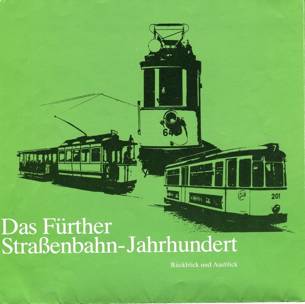 Datei:Das Fürther Straßenbahn-Jahrhundert 1981 (Broschüre).pdf