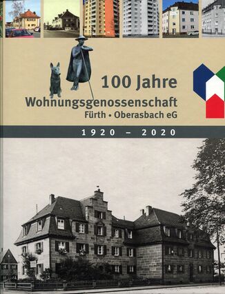 100 Jahre Wohnungsgenossenschaft Fürth Oberasbach eG 1920 - 2020 (Buch).jpg