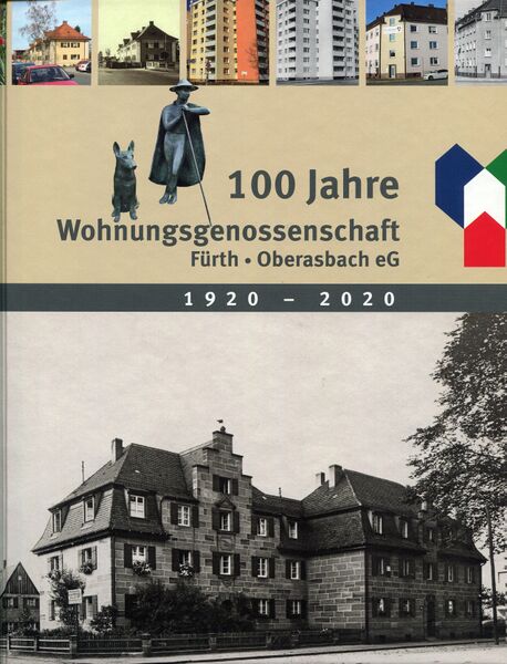 Datei:100 Jahre Wohnungsgenossenschaft Fürth Oberasbach eG 1920 - 2020 (Buch).jpg