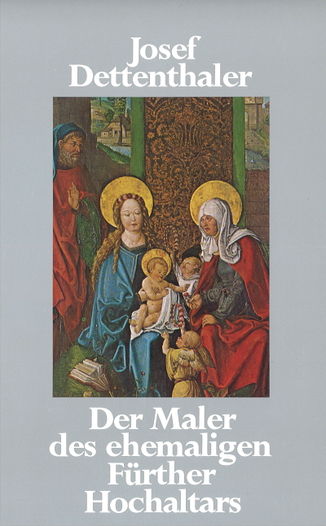 Der Maler des ehemaligen Fürther Hochaltars (Buch).jpg