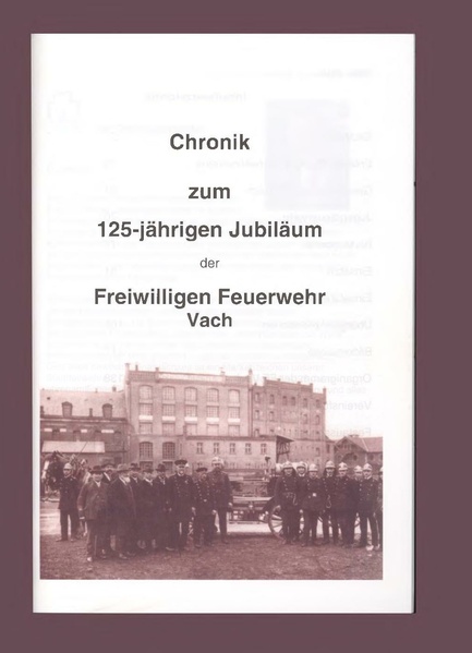Datei:125 Jahre Freiwillige Feuerwehr Vach.pdf
