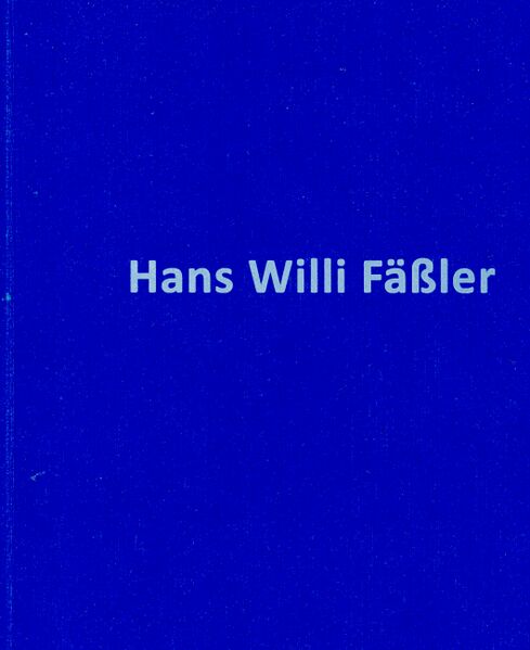 Datei:Hans Willi Fäßler (Buch).jpg