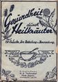 Titelblatt: Gesundheit durch Heilkräuter von Kräuterhaus H. A. Tischendorf, 1935