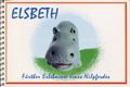 Titelseite: Elsbeth - Fürther Erlebnisse eines Nilpferdes (Buch), 1999