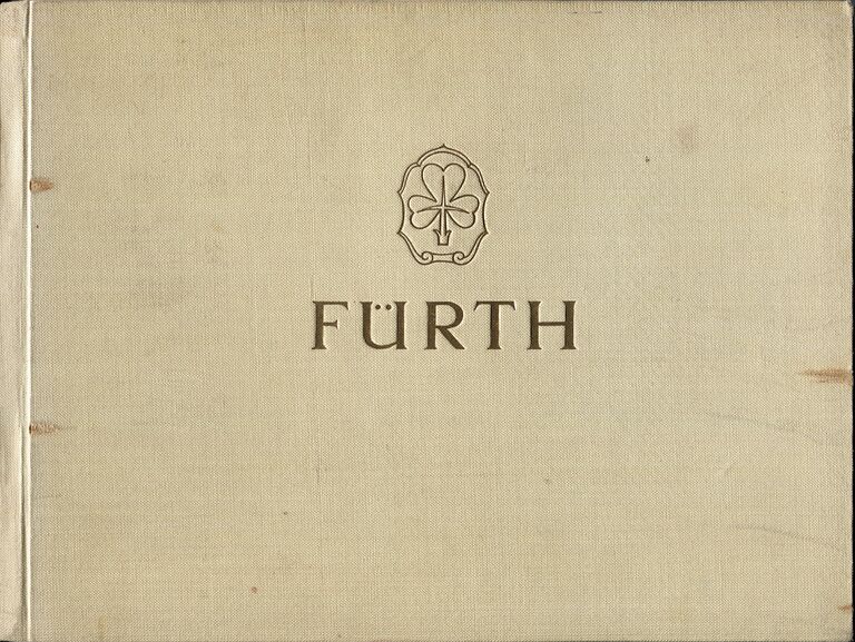 Fürth - Den Freunden der Stadt zur freundlichen Erinnerung (Buch).jpg