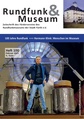 Rundfunk & Museum Heft 100 (Februar 2021) <span class="smw-highlighter" data-type="8" data-state="inline" data-title="Hinweis" title="Urheber: Förderverein des Rundfunkmuseums FürthErstellungsdatum: Februar 2021Lizenz: cc-by-sa-4.0"><span class="smwtticon note"></span><span class="smwttcontent">Urheber: <!--LINK'" 0:6--><br>Erstellungsdatum: Februar <!--LINK'" 0:7--><br>Lizenz: cc-by-sa-4.0</span></span>