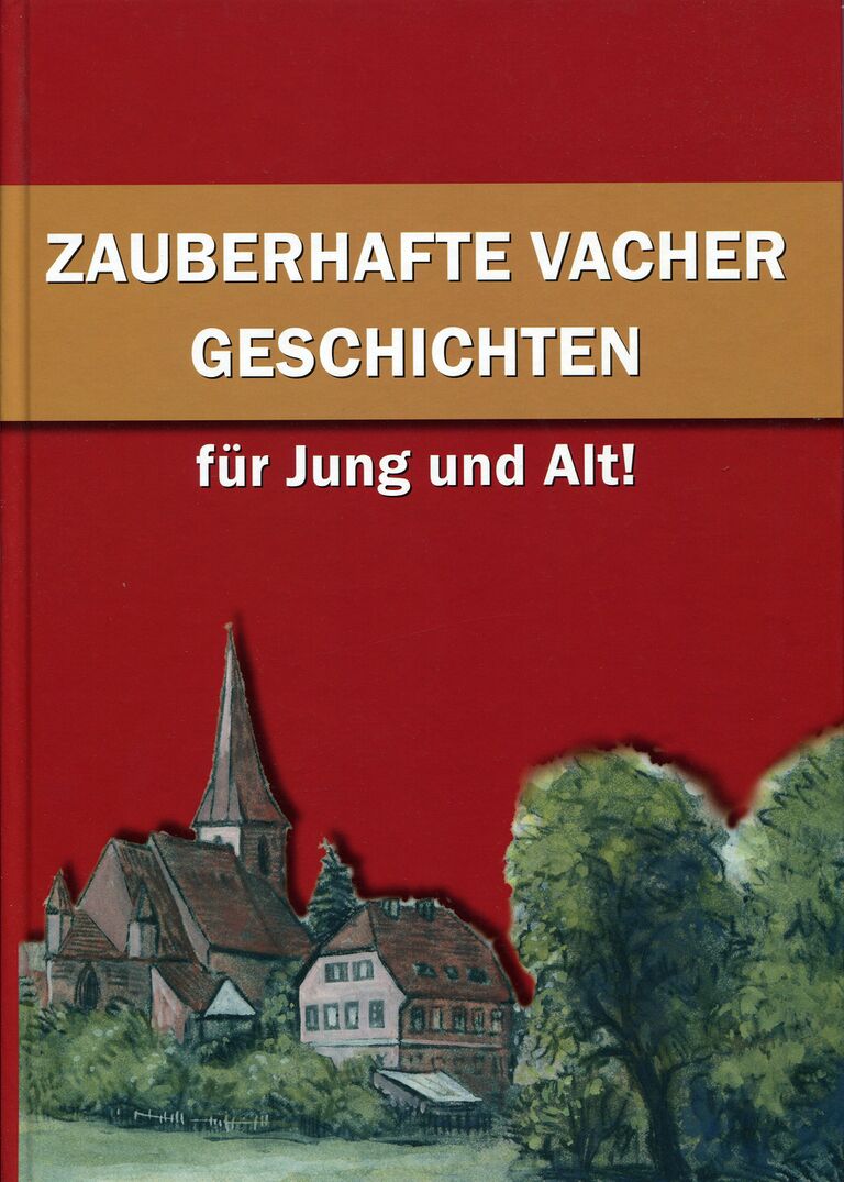 Zauberhafte Vacher Geschichten (Buch).jpg
