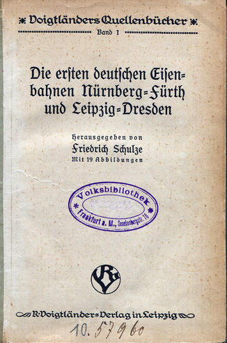 Die ersten deutschen Eisenbahnen Nürnberg - Fürth und Leipzig - Dresden (Buch).jpg