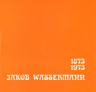 Jakob Wassermann 1873-1973 2. Auflage (Buch).jpg