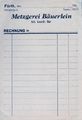 Rechnungszettel Metzgerei Bäuerlein <span class="smw-highlighter" data-type="8" data-state="inline" data-title="Hinweis" title="Lizenz: cc-by-sa-3.0"><span class="smwtticon note"></span><span class="smwttcontent">Lizenz: cc-by-sa-3.0</span></span>