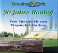 Titelseite der Broschüre: 90 Jahre Ronhof - Vom Sport (Lektüre)park zum Playmobil-Stadion