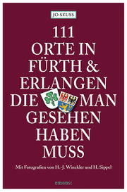 111 Orte in Fürth & Erlangen die man gesehen haben muss (Buch).jpg