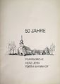 Festschrift 50 Jahre <a class="mw-selflink selflink">Herz-Jesu-Kirche</a> in Mannhof, 1982
