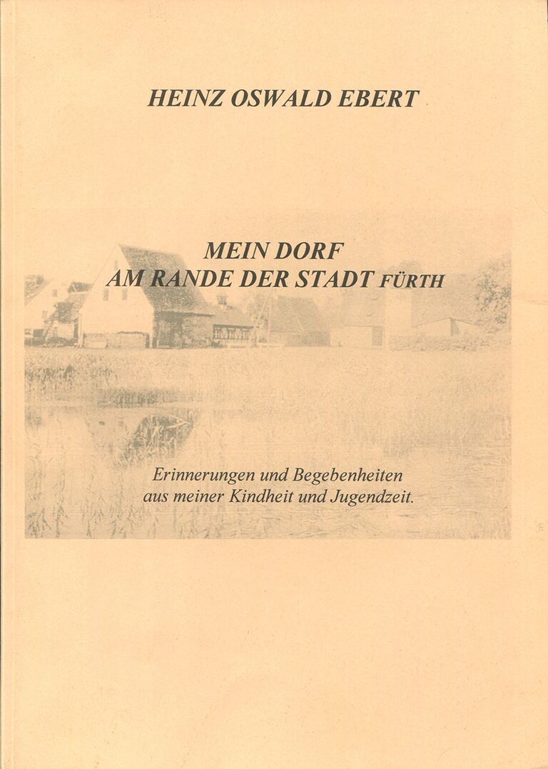 Mein Dorf am Rande der Stadt Fürth (Buch).jpg