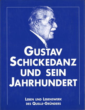 Gustav Schickedanz und sein Jahrhundert (Buch).jpg