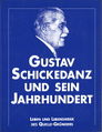 Gustav Schickedanz und sein Jahrhundert - Buchtitel