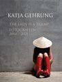 Titelseite: The Lady is a Tramp - Fotografien Katja Gehrung  2014 - 2021