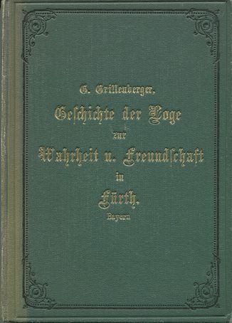 Geschichte der Loge zur Wahrheit u Freundschaft in Fürth (Buch).jpg
