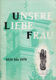 Unsere Liebe Frau 1829 - 1979 (Broschüre).jpg