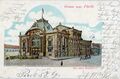 Das Stadttheater, gel. 1902